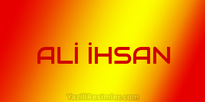 ALİ İHSAN